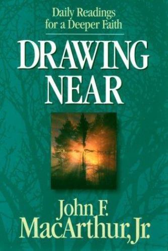Drawing Near by John F. MacArthur