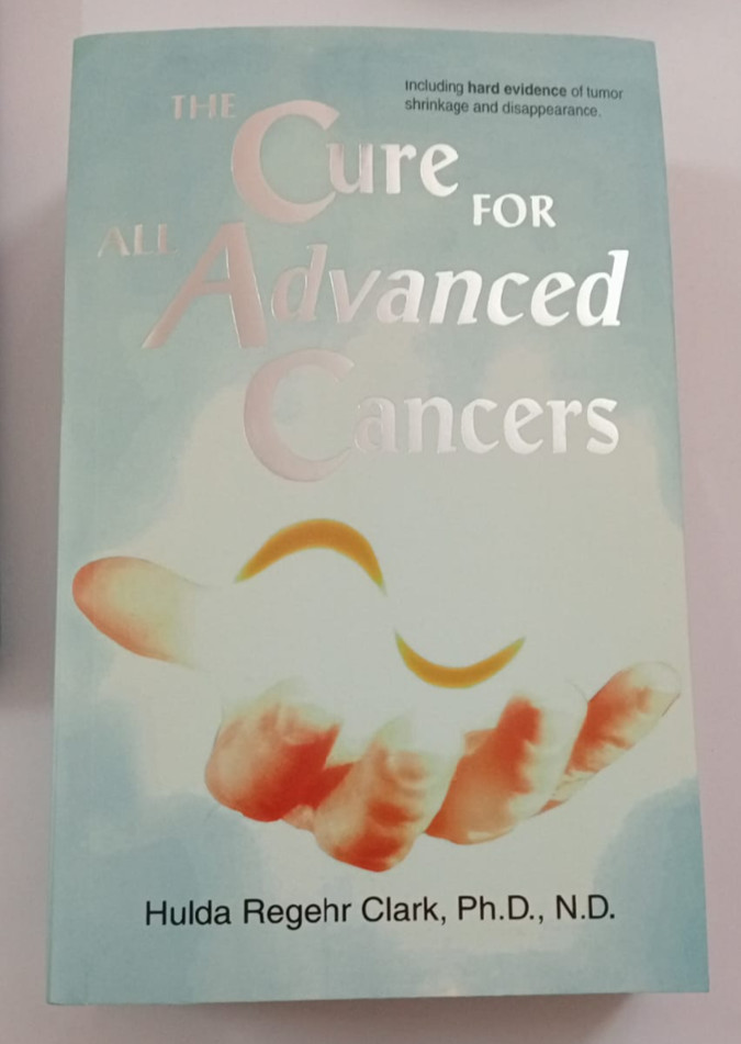 The Cure for All Advanced Cancers BY Hulda Regehr Clark Free Shipping