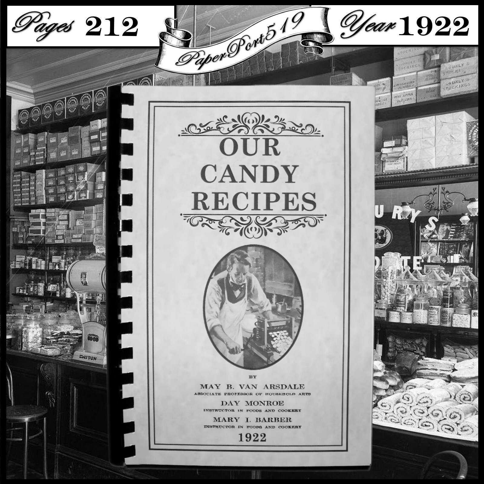 1922 Our Candy Recipes Vintage Cook Book By May B. Van Arsdale 212 Pages