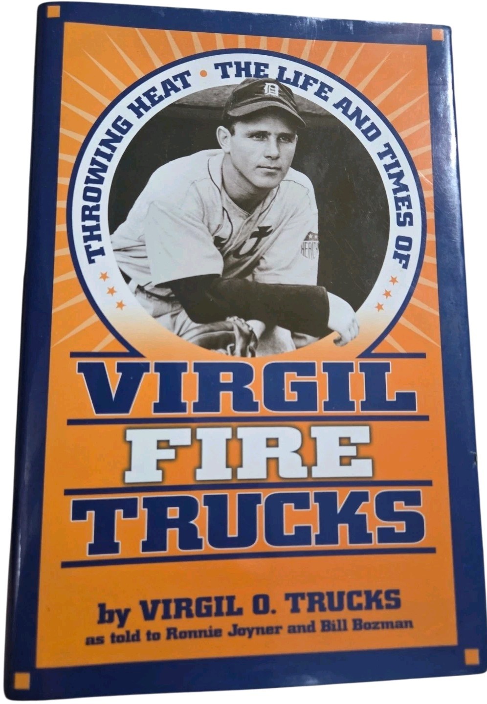Virgil “Fire” Trucks Signed Book Tigers « Throwing Heat – The Life And Times
