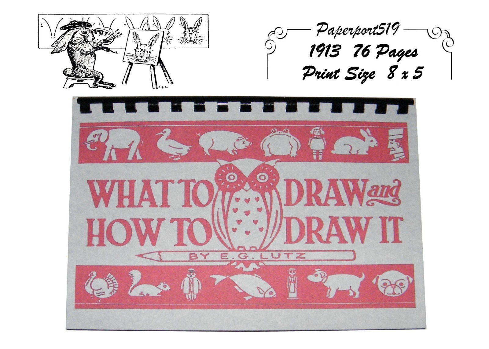 What To Draw And How To Draw It « 1913 » 76 Pages