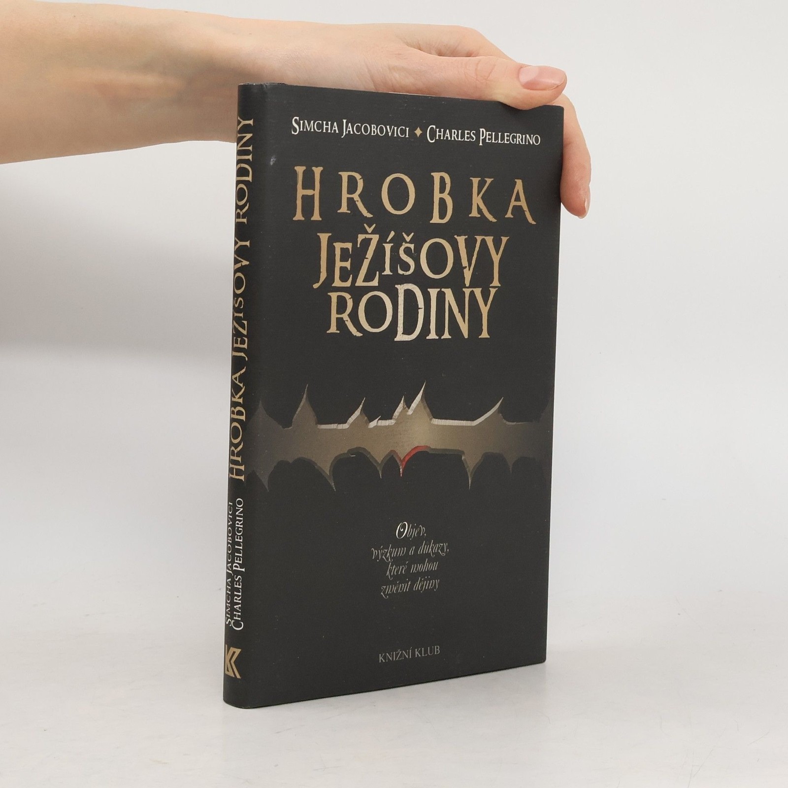 Hrobka Ježíšovy rodiny  |  Simcha Jacobovici