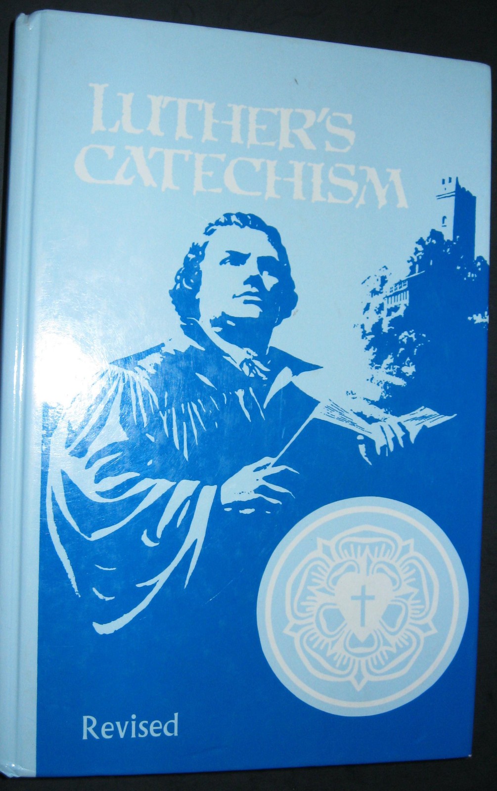 Luther&rsquo;s Catechism: The Small Catechism of Dr. Martin Luther and an Expositi…