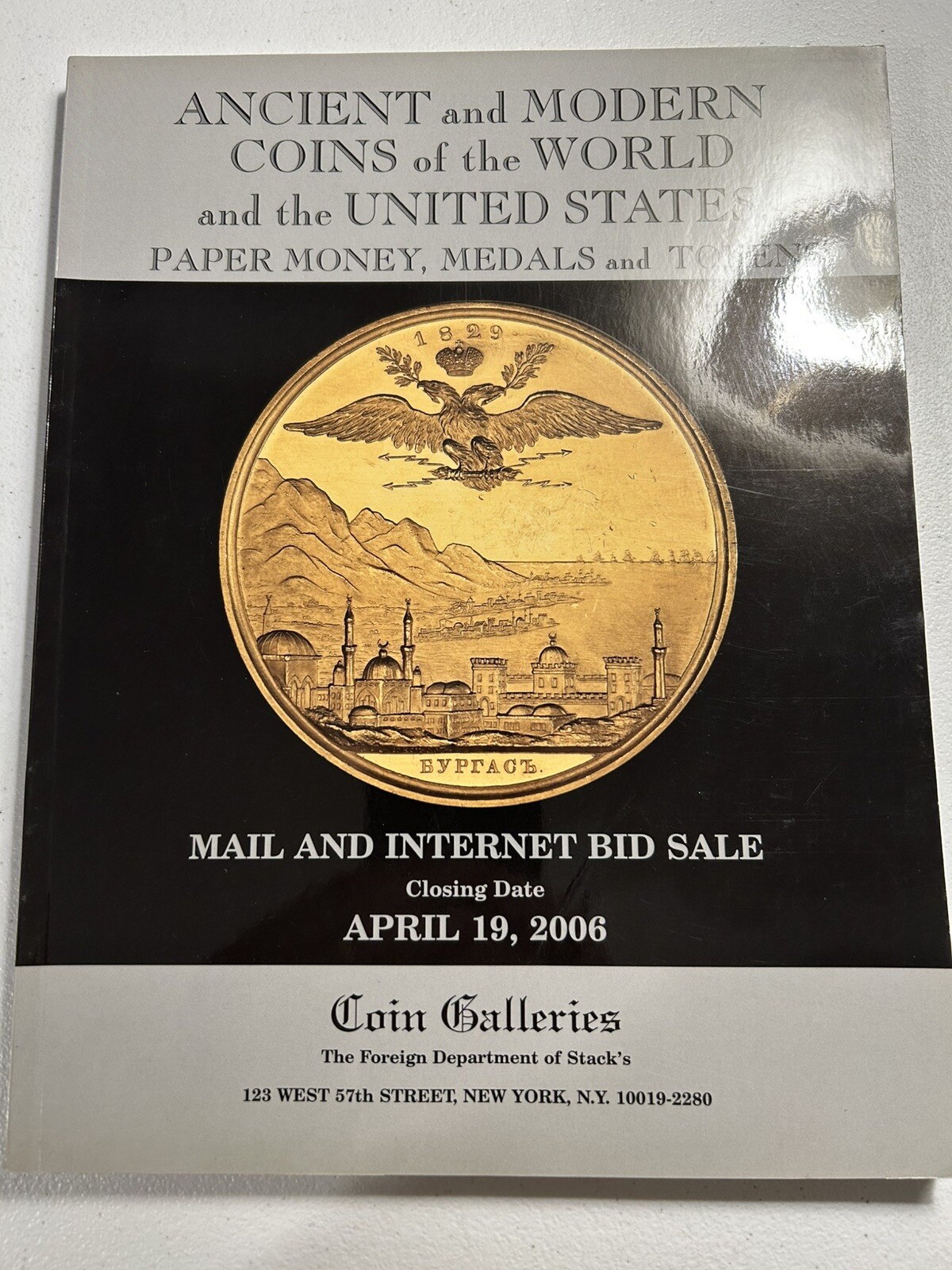 Stack&rsquo;s Ancient Modern Coins World U.S. Paper Money April 2006 Bid Sale Catalog