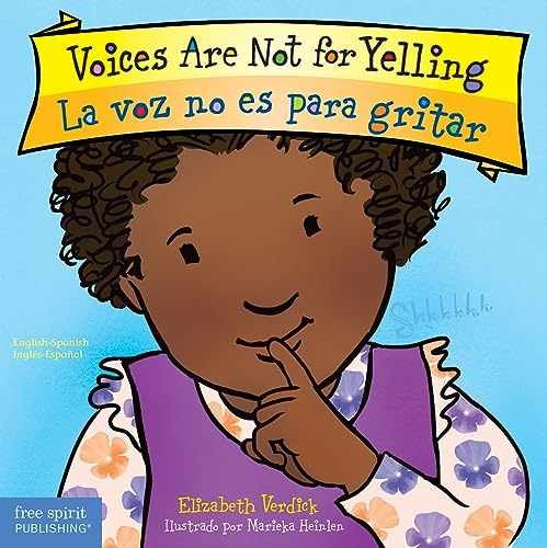 Voices Are Not for Yelling / La – Board book, by Verdick Elizabeth – Very Good