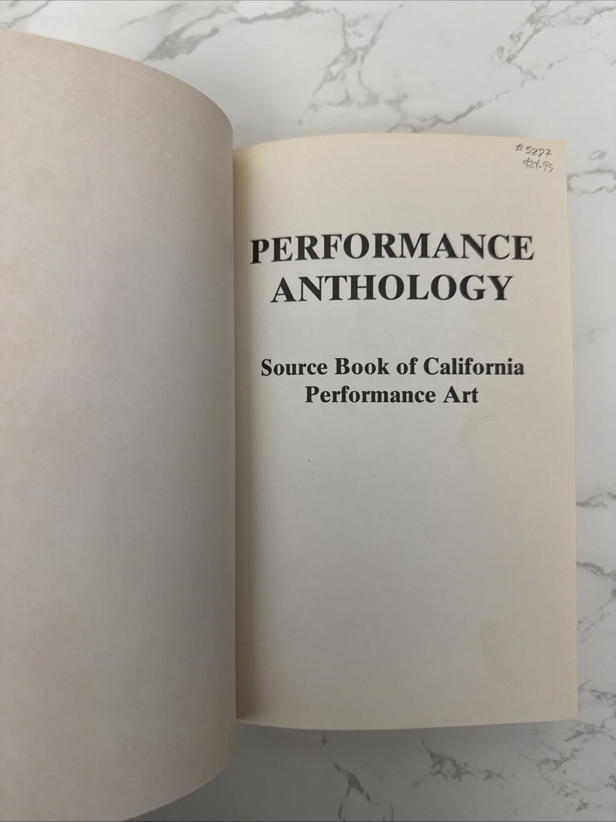 Performance Anthology: Source Book of California Performance Art (Updated Ed…