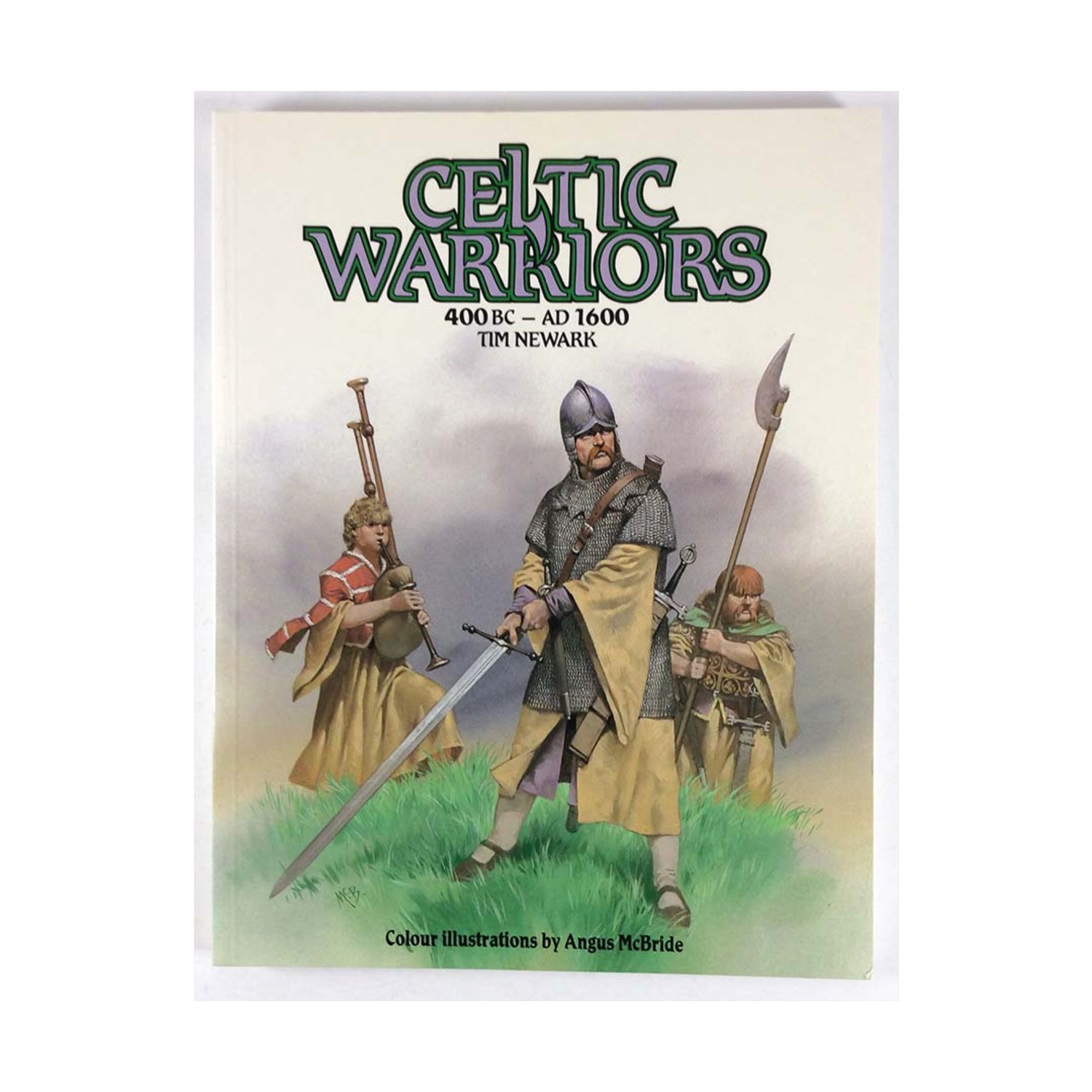 Blandford Press Celtic Warriors 400 BC – AD 1600 Hardcover VG+