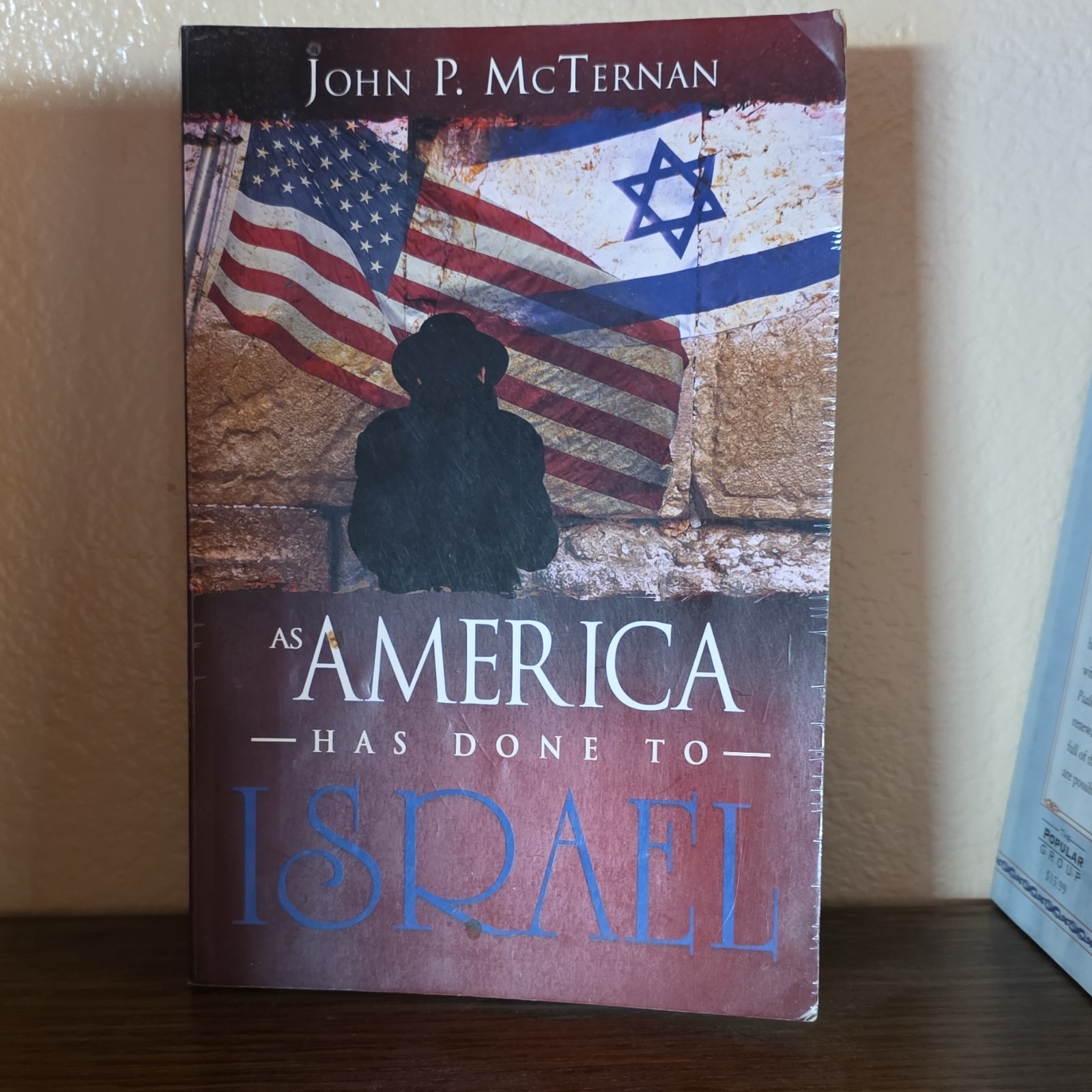 Whitaker House John P. McTernan As America Has Done to Israel Paperback 2008