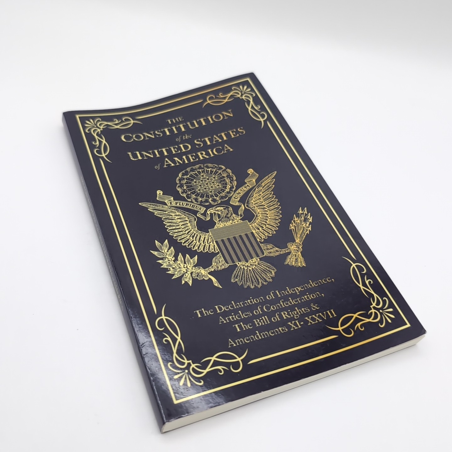 The Constitution of the United States of America: The Declaration of Independenc