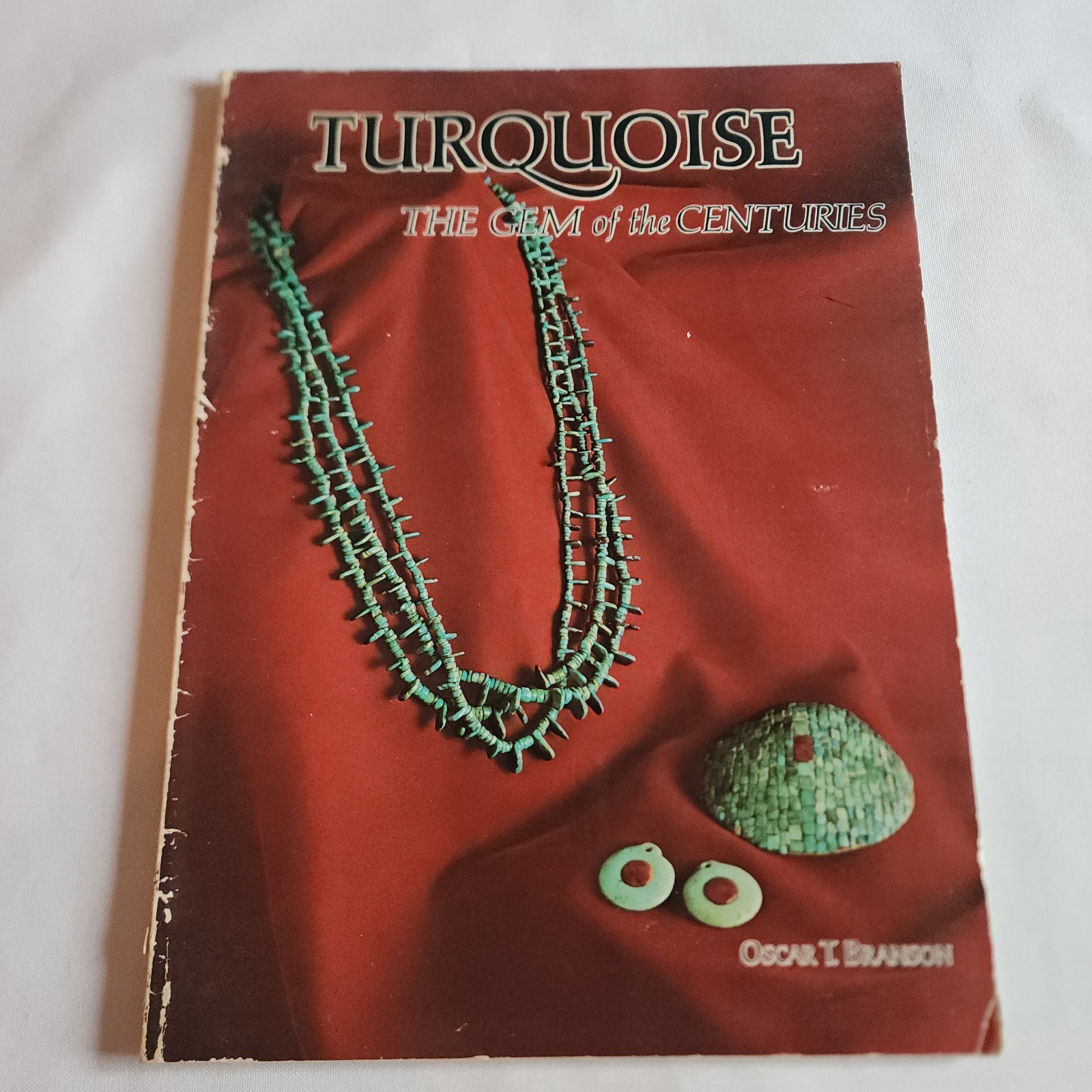 Turquoise The Gem of the Centuries Book Oscar Branson Native American Jewelry