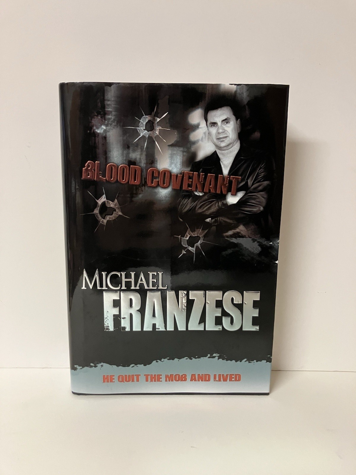 SIGNED Blood Covenant The Michael Franzese Story 2003 Hardcover EXCELLENT