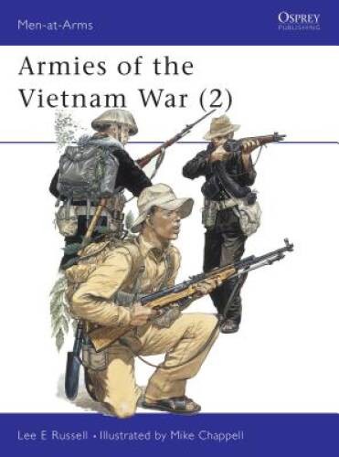 Armies of the Vietnam War (2) 1962-1975 (Men at Arms Series, 143) – GOOD