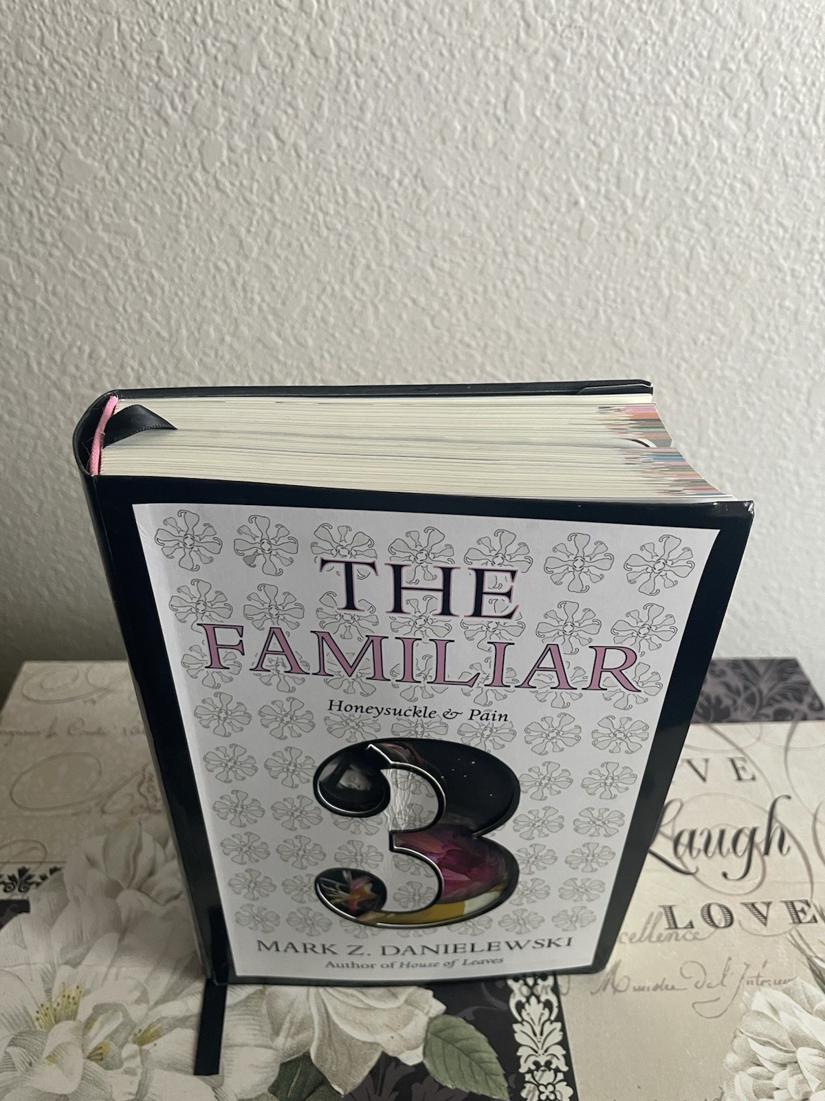 The Familiar, Vol 3 by Mark Z. Danielewski (Honeysuckle & Pain)