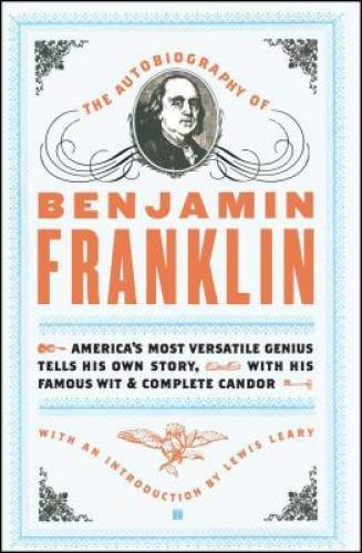The Autobiography of Benjamin Franklin – Paperback By Franklin, Benjamin – GOOD