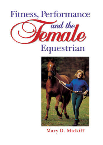 Fitness, Performance, and the Female Equestrian (Howell Equestrian L – GOOD