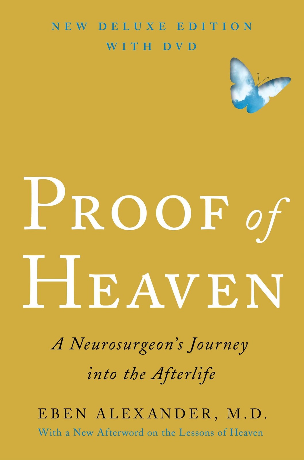 Proof of Heaven Deluxe Edition With DVD: A Neurosurgeon&rsquo;s Journey into the A…