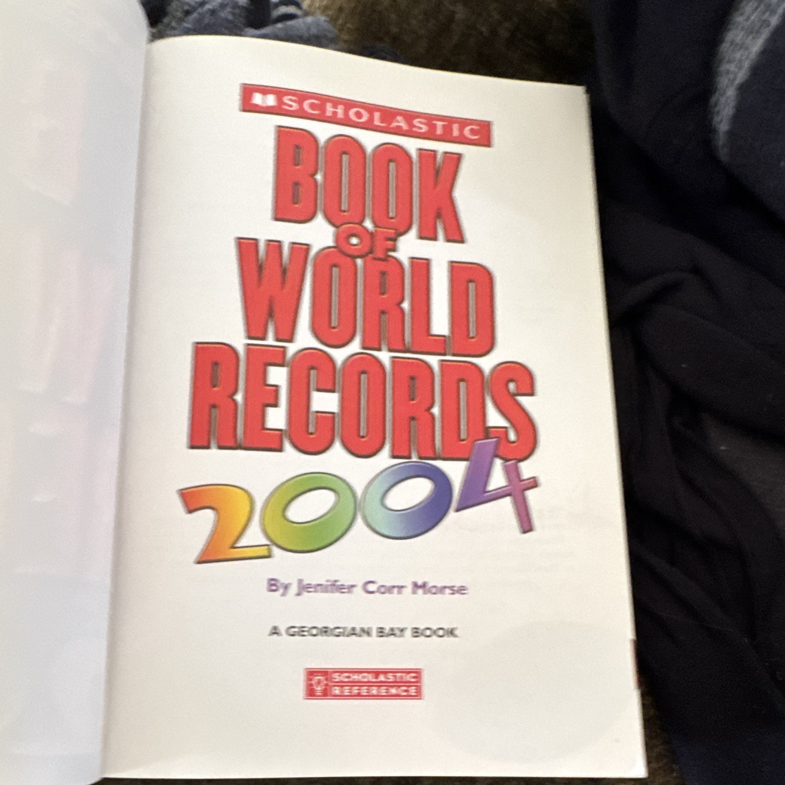 Scholastic Book of World Records 2004 PB Jenifer Corr Morse Illustrated