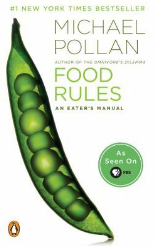 Food Rules : An Eater&rsquo;s Manual by Michael Pollan (2009, Uk-B Format Paperback)