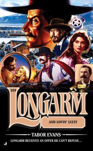 Longarm and Lovin&rsquo; Lizzy 359 by Tabor Evans (2008, Uk- a Format Paperback)