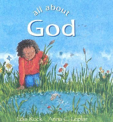 All About God by Lion Hudson Plc; Lois Rock