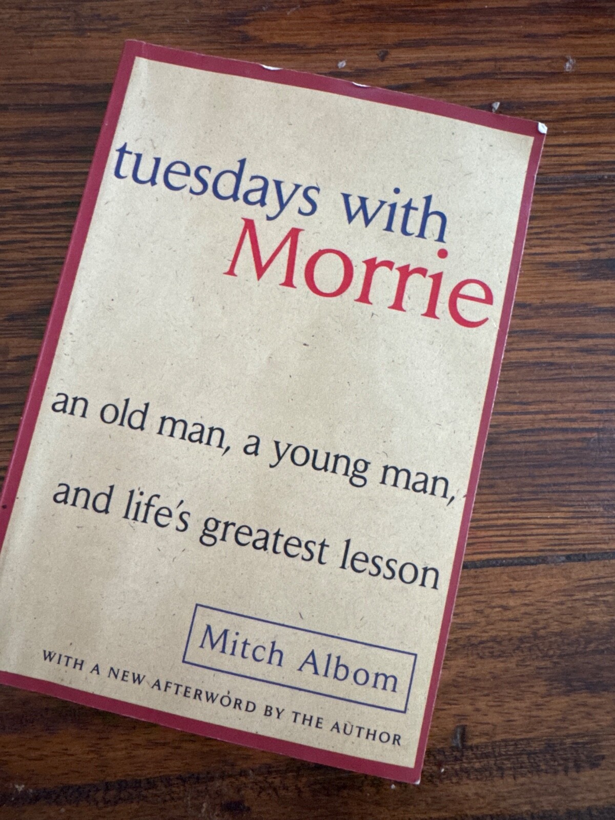 Tuesdays with Morrie : An Old Man, a Young Man, and Life&rsquo;s Greatest Lesson, 25th