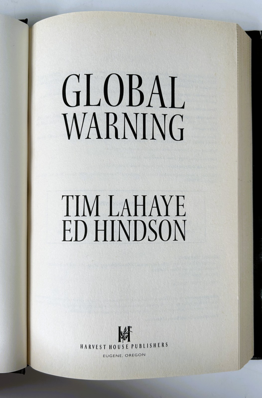 Global Warning Are We on the Brink of World War III? by Tim LaHaye Ed Hindson HC