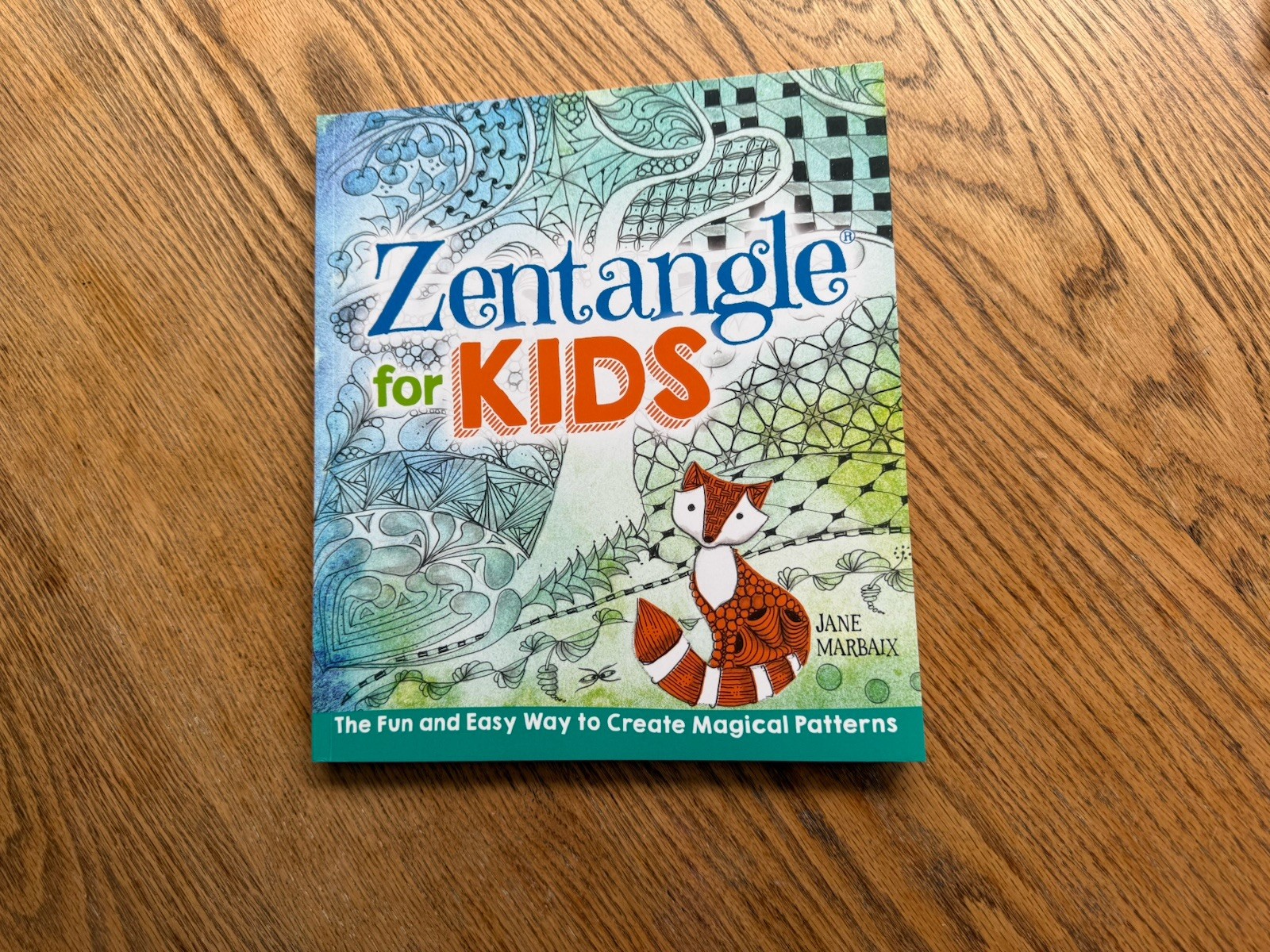 Zentangle for Kids Book NEW « Sterling Children&rsquo;s Books » New York by Jane Marbaix