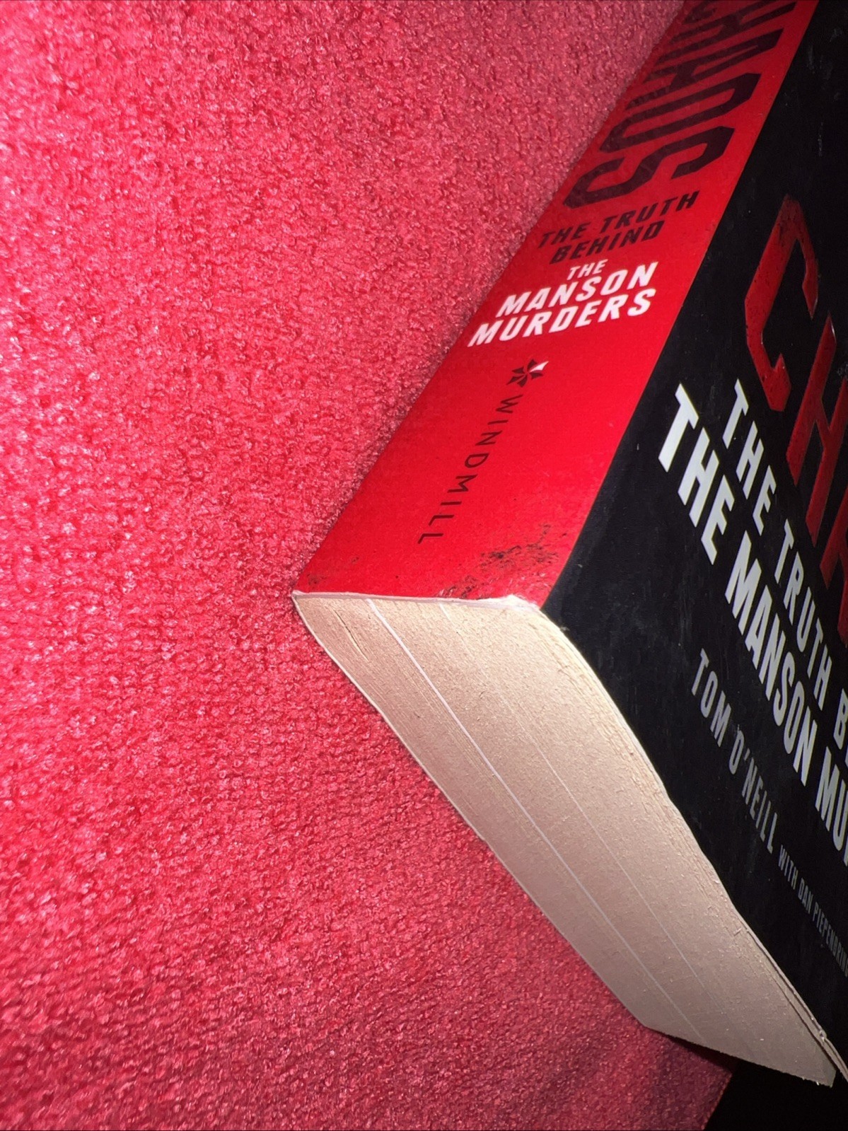 Chaos: The Truth Behind the Manson Murders By Tom O’Neill