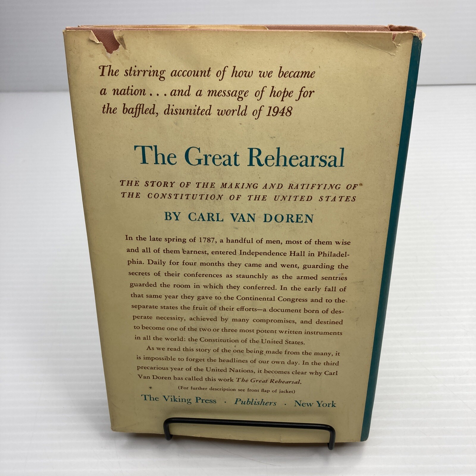 Founding Fathers Day to Day Constitution of US The Great Rehersal Carl Van Doren