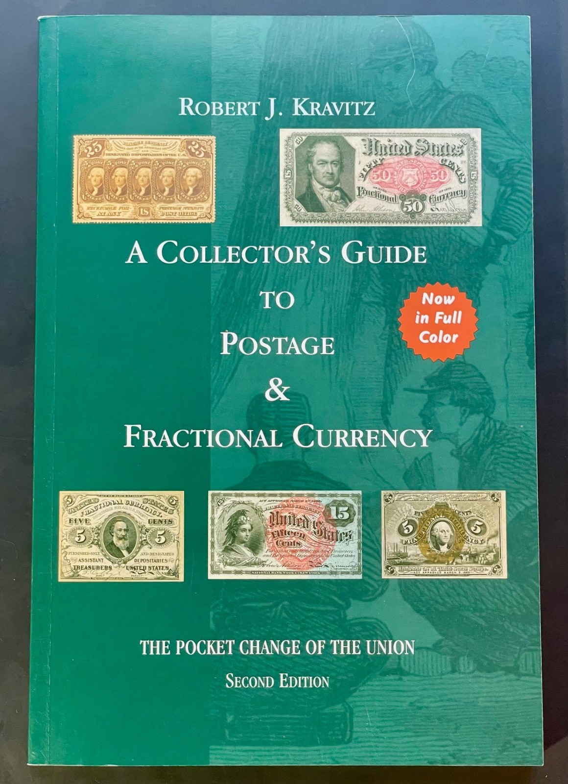 Guide to Postage & Fractional Currency Paper Money 2nd Ed FULL Color – New