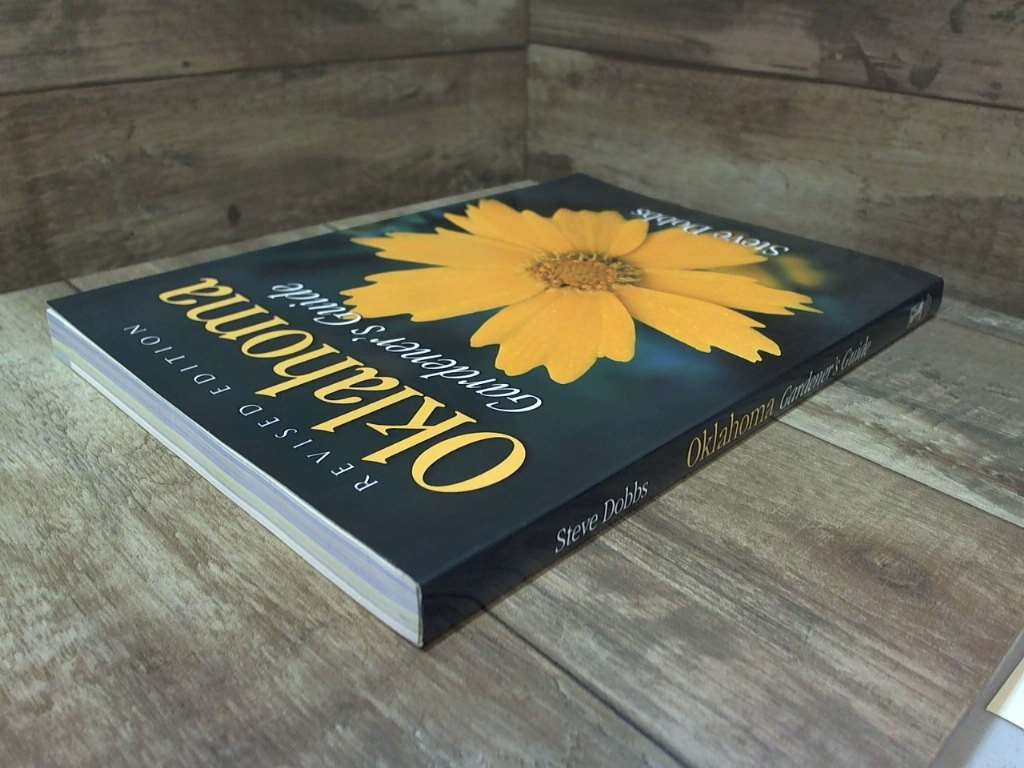 Oklahoma Gardener&rsquo;s Guide by Steve Dobbs Cool Springs Press