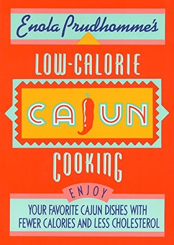 Enola Prudhomme&rsquo;s Low-calorie Cajun…, Prudhomme, Enol