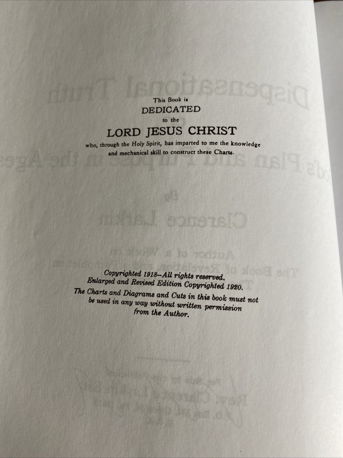 Dispensational Truth or God&rsquo;s Plan and Purpose in the Ages by Clarence Larkin