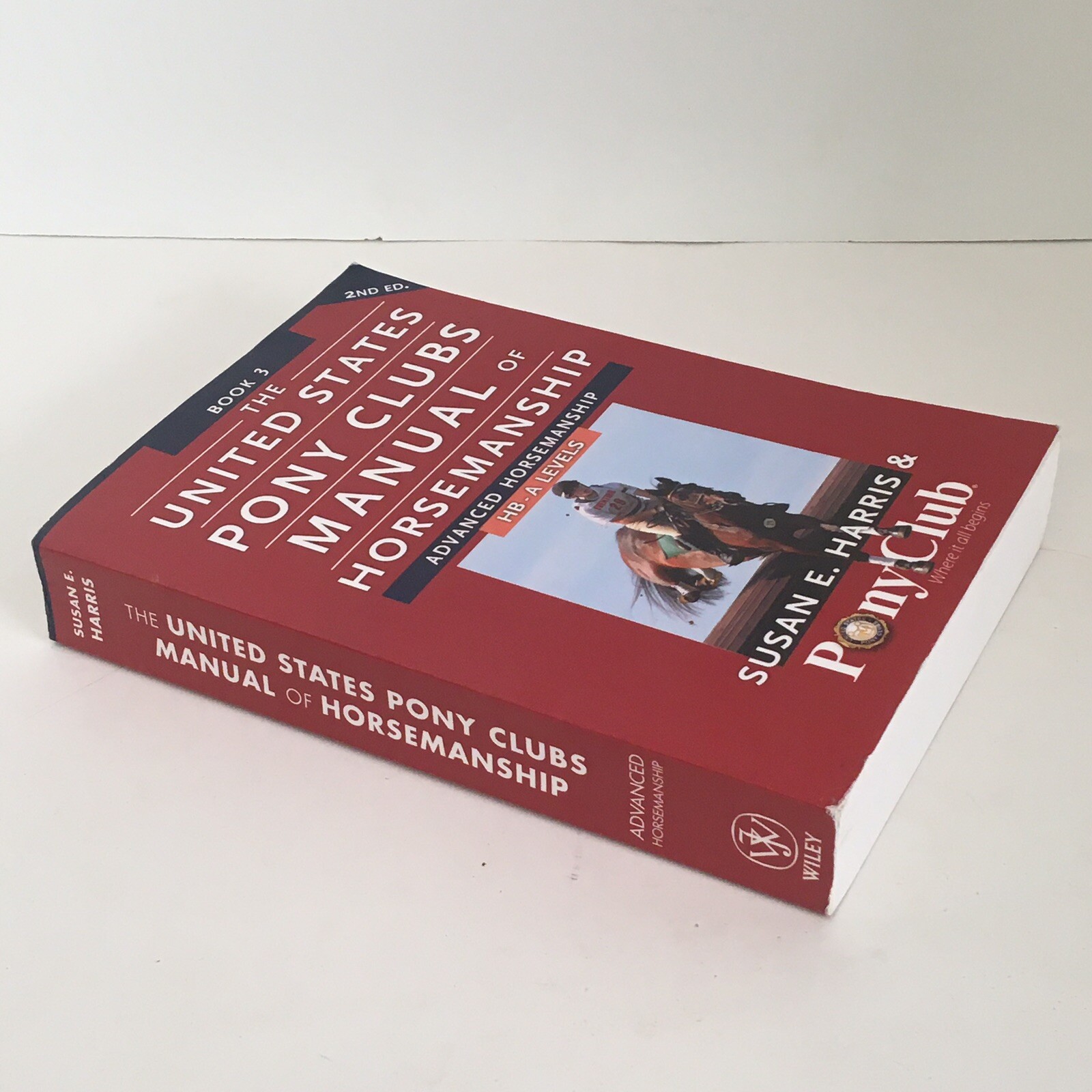 United States Pony Clubs Manual of Horsemanship: Book 3: Advanced Horsemanship