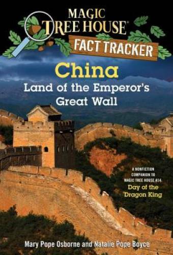 China: Land of the Emperor&rsquo;s Great Wall: A Nonfiction Companion to Magic – GOOD