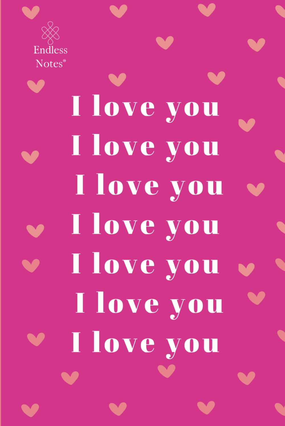 « I Love You » Book – Romantic Gift with 240 Pages of « I Love You » – Perfect for V