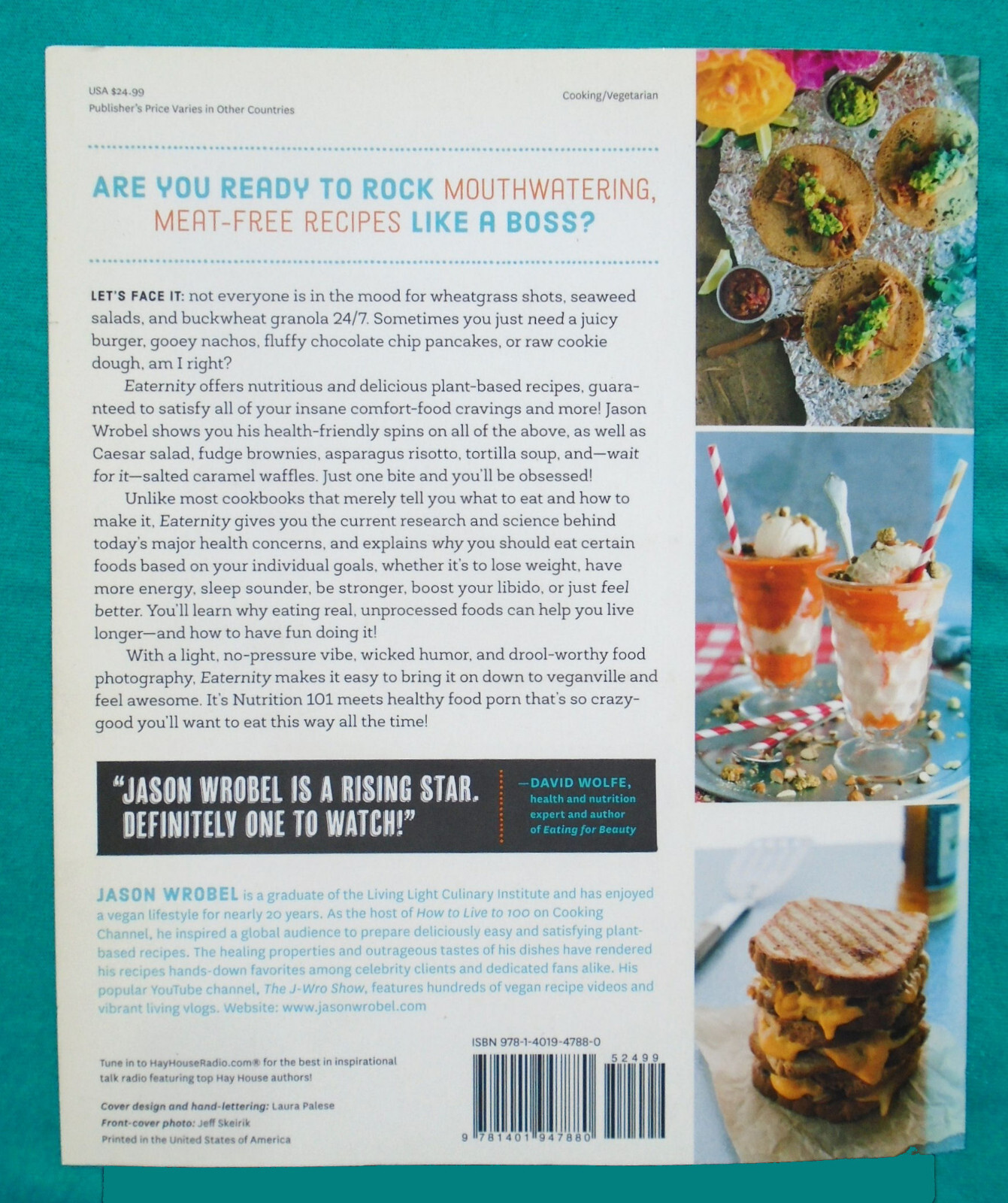 « Eaternity » by Jason Wrobel ©2016 Softcover 150+ Vegan Recipes 381 Pages NEW