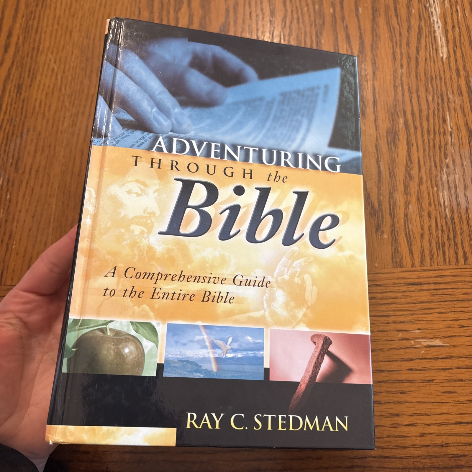Adventuring Through The Bible By Ray C. Stedman HB