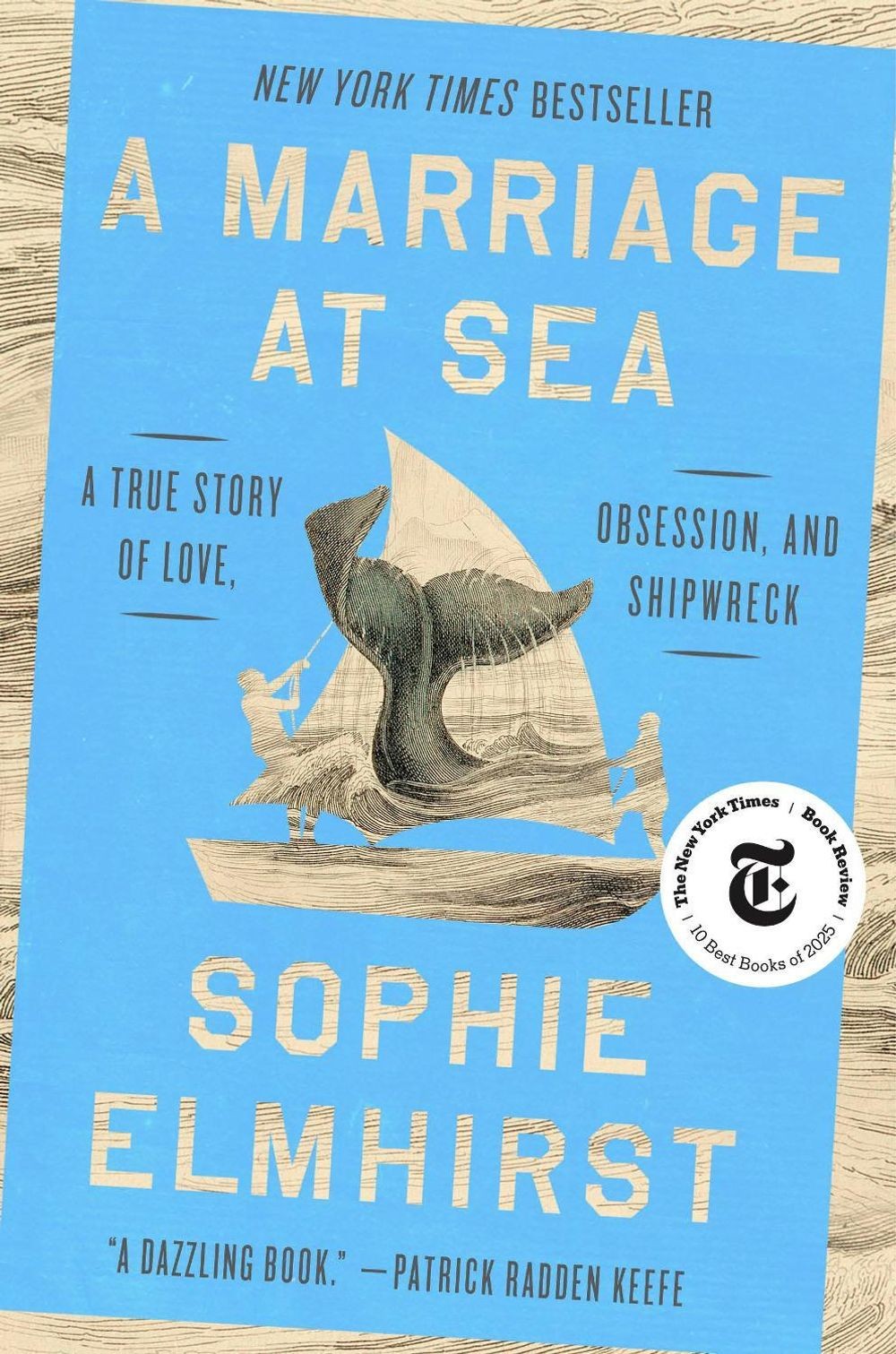 A Marriage at Sea: A True Story of Love, Obsession, and Shipwreck by Sophie Elmh