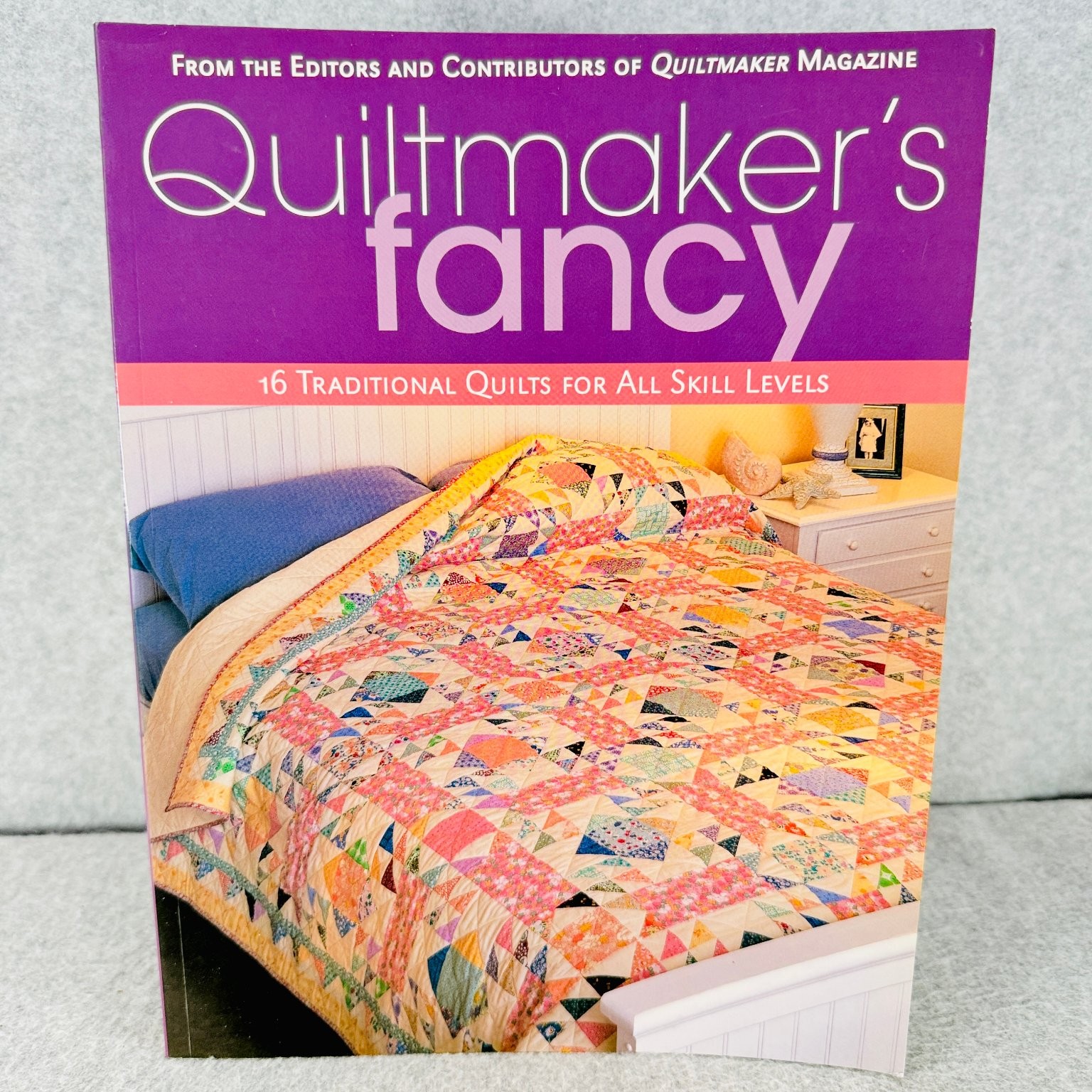 Quiltmaker&rsquo;s Fancy 2007 1st Ed. 16 Traditional Quilts C&T Publishing Quilting