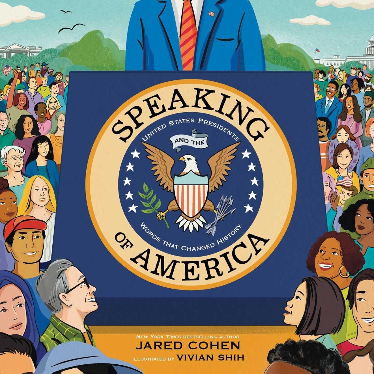 Speaking of America: United States Presidents and the Words That.. Hardcover …