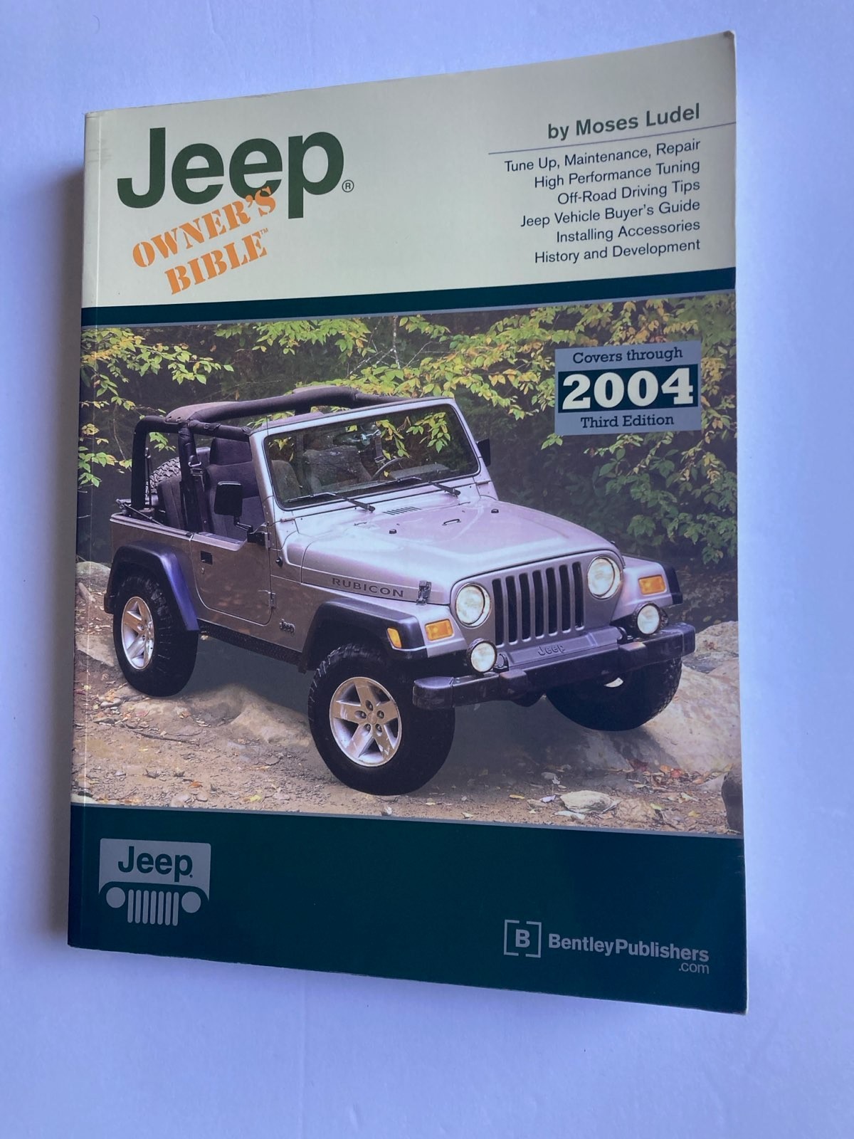 Jeep Owner&rsquo;s Bible by Moses Ludel