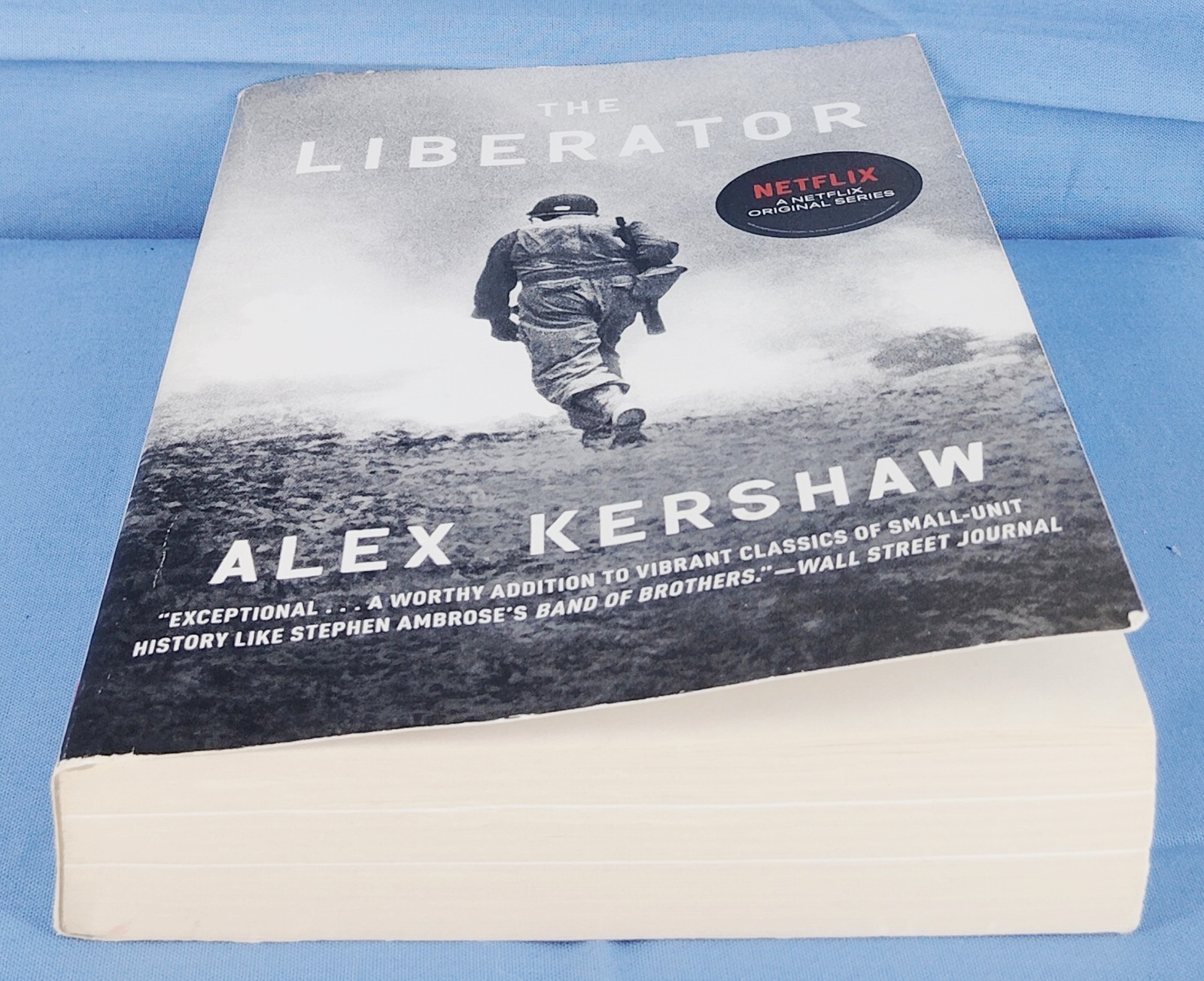 The Liberator Alex Kershaw WWII Book Netflix Edition Paperback