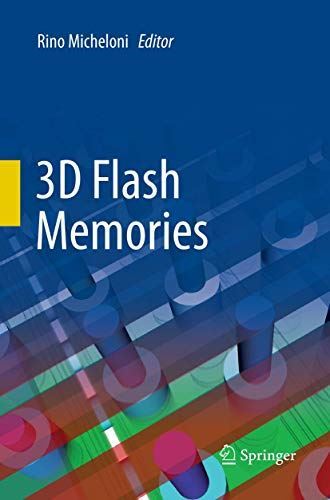 3D Flash Memories by Rino Micheloni (Paperback) (2018) (Like New)