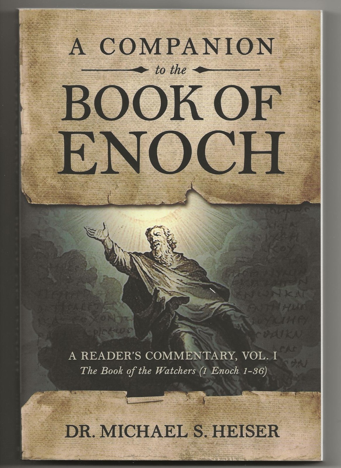 A Companion to the Book of Enoch (Defender Press 2019) Dr Michael S Heiser – NEW