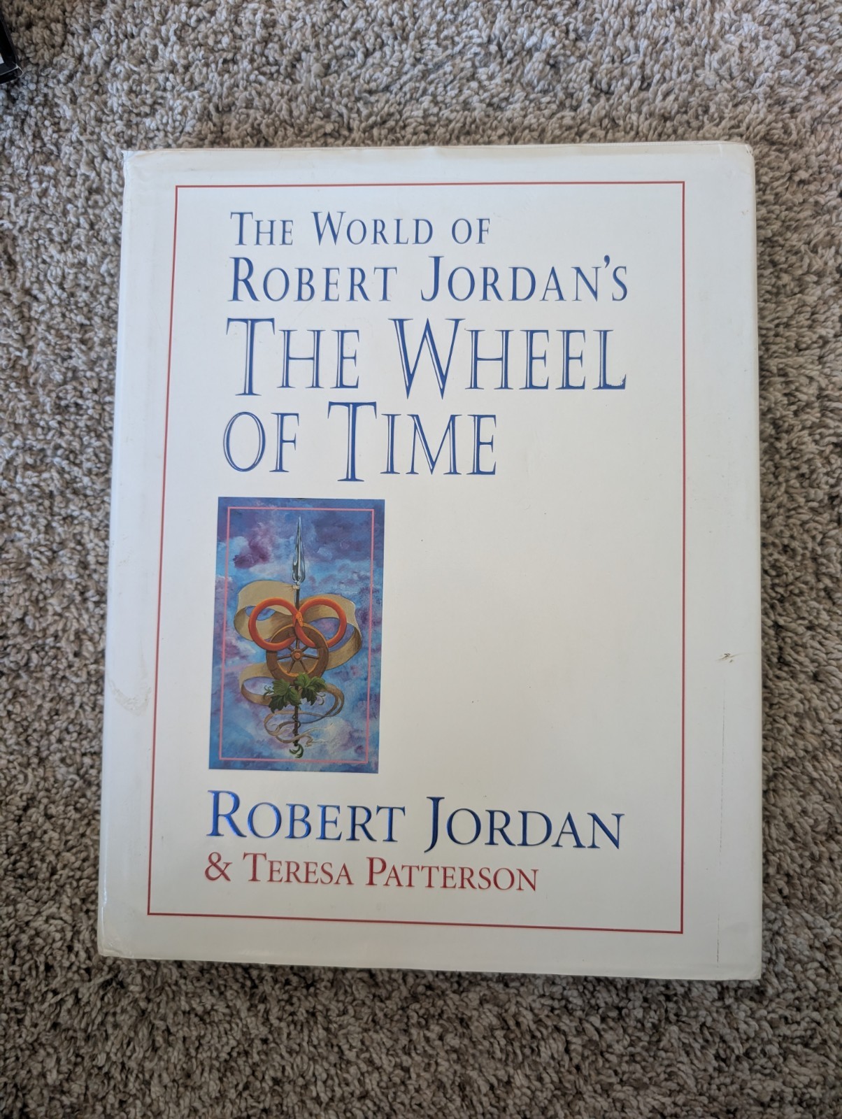 Wheel of Time Ser.: The World of Robert Jordan&rsquo;s the Wheel of Time by Teresa…
