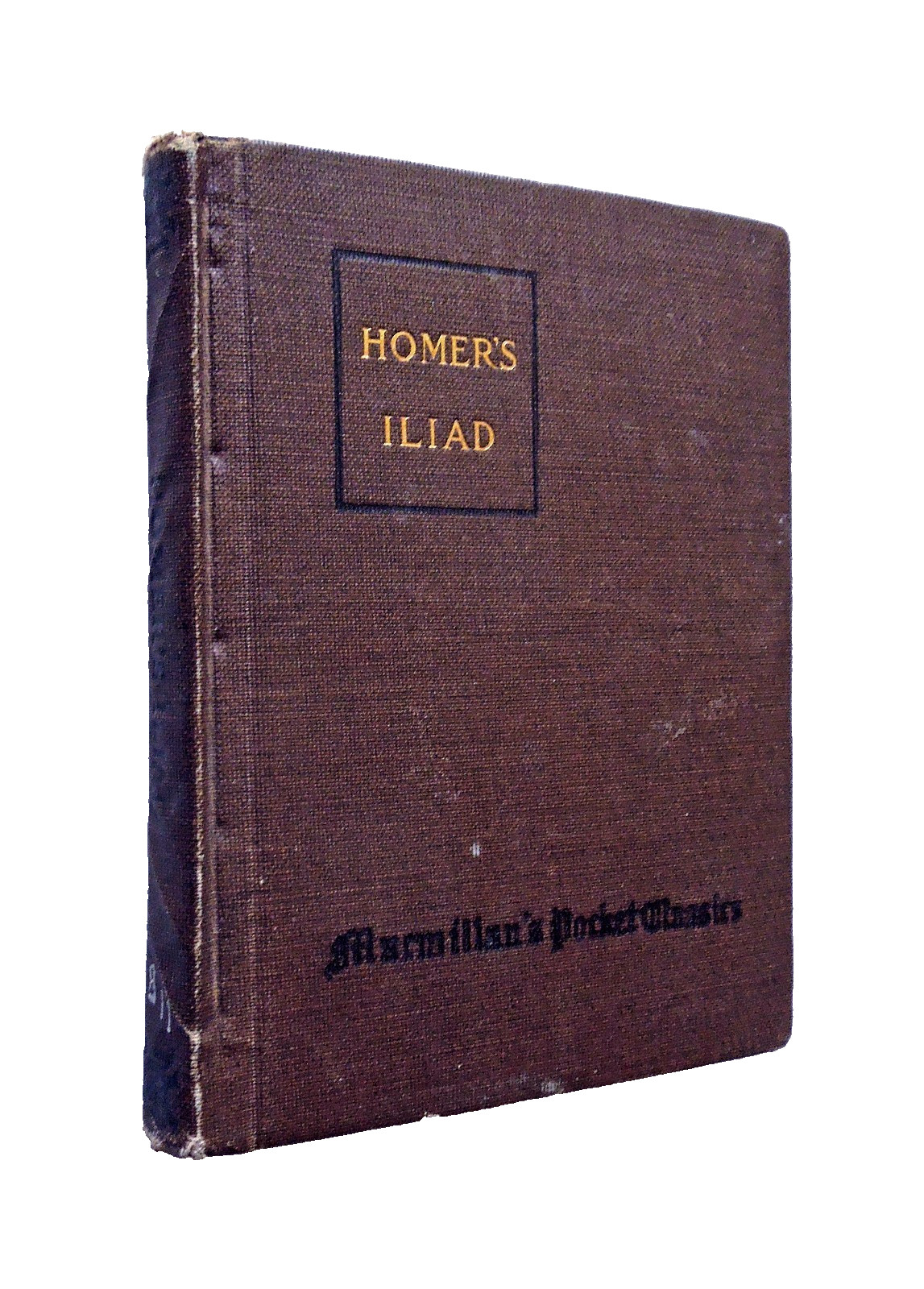 Homer&rsquo;s Iliad (Macmillan Pocket Classics) – 1916 hc, The Macmillan Company