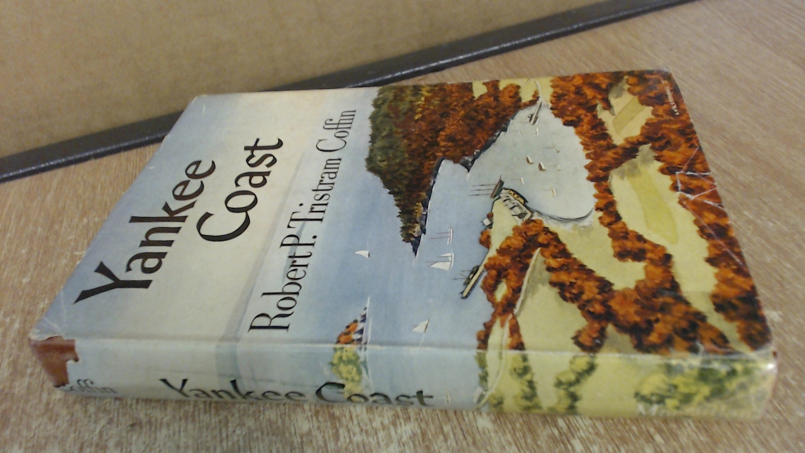 Yankee Coast, Robert P. Tristram Coffin, The Macmillan Company, 1