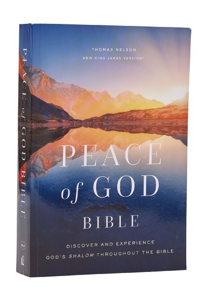 Peace of God Bible : Discover and Experience God&rsquo;s Shalom Throughout the Bibl…