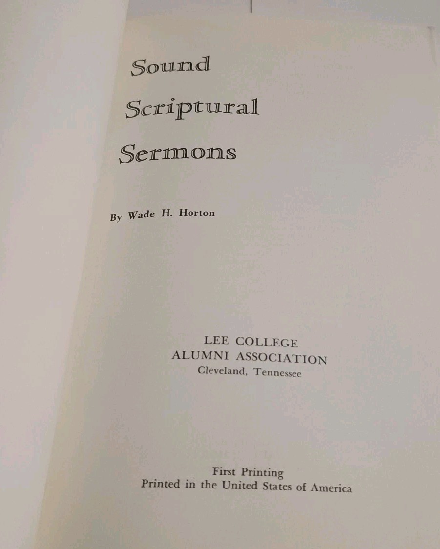 Sound Scriptural Sermon Outlines Number 1 by Wade H. Horton 1973 First Print